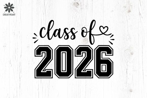 Class of 2026 SVG: A Versatile Graphic for Crafts and Creative Projects