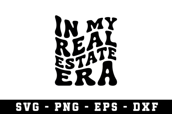 In My Real Estate Era SVG: A Versatile Graphic for Crafts and Branding