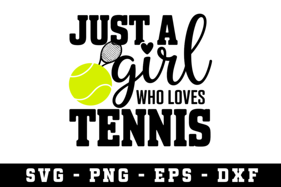 Just a Girl Who Loves Tennis: A Versatile SVG Graphic for Crafts and Merch