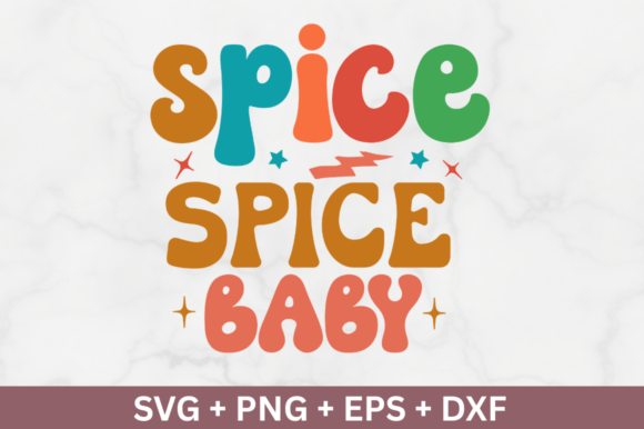 Spice Spice Baby SVG Design for Crafts and Graphics